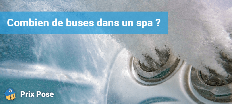 Combien de buses dans un spa ?