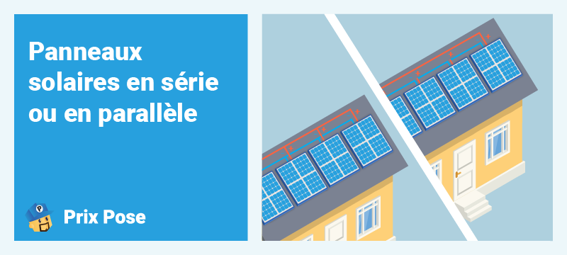 Panneaux solaires en série ou en parallèle : le guide comparatif pour un choix éclairé